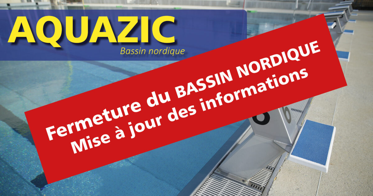 Aquazic bassin nordique une réouverture au printemps 2024 Liffré